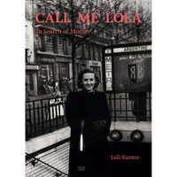 The book cover for Call Me Lola shows a vintage black-and-white photograph of a woman smiling in front of the Argentine Metro station in Paris.