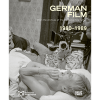 A black-and-white, behind-the-scenes photograph of a cameraman filming an actor in bed, which serves as the cover for the book German Film 1980–1989.