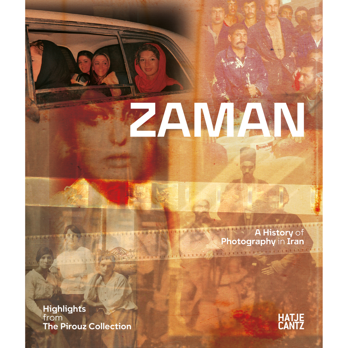 Coverbild Zaman: A History of Photography in Iran. Highlights from The Pirouz Collection