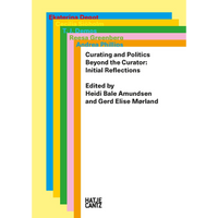 The book cover of Curating and Politics Beyond the Curator: Initial Reflections, edited by Heidi Bale Amundsen and Gerd Elise Mørland, features a cascade of colorful tabs on the left side of a white page with black text.