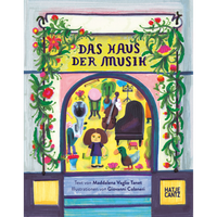 A colorful illustration shows the storefront of a music shop with the title Das Haus der Musik. Through an arched window, a girl, a duck, and various musical instruments are visible.