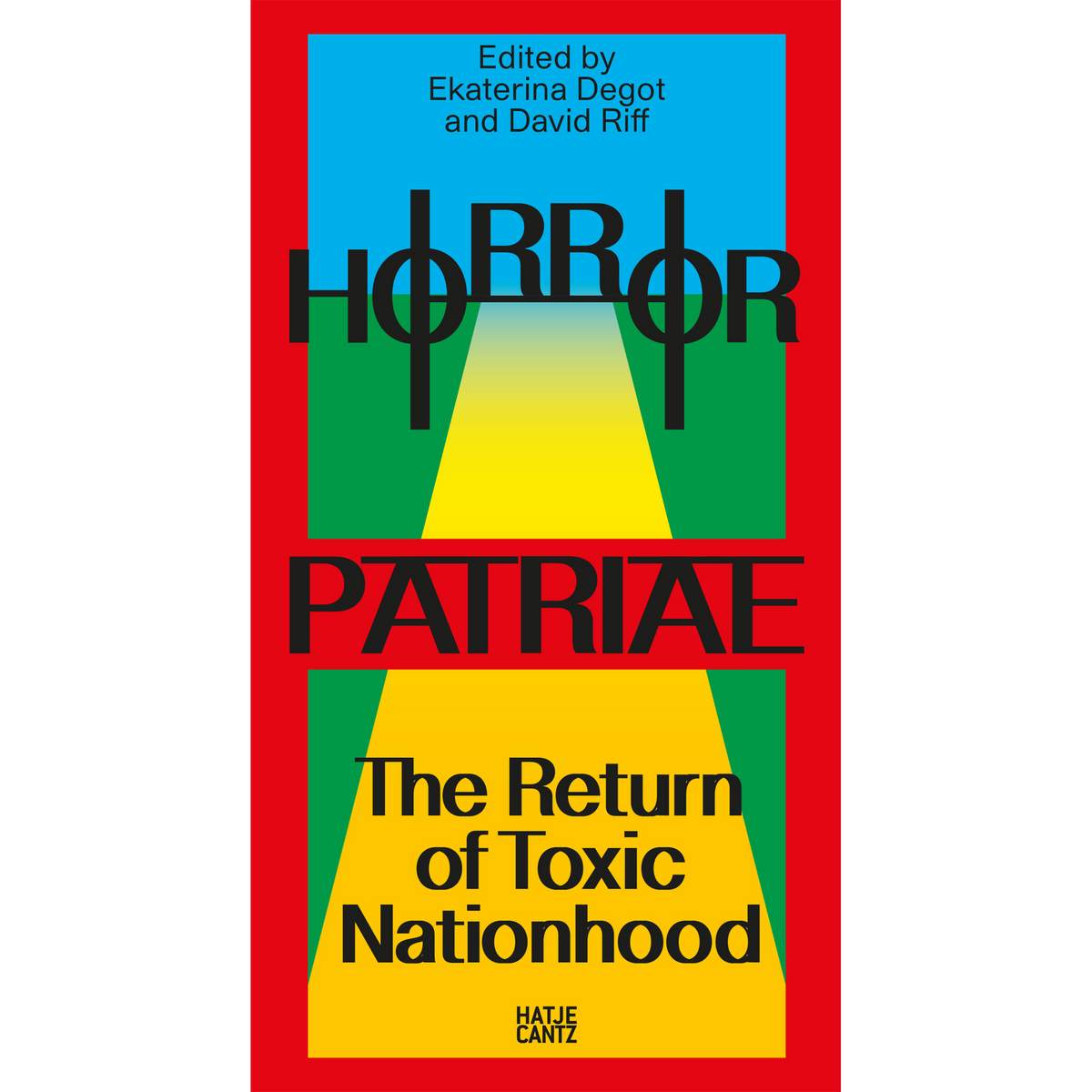 Coverbild Horror Patriae: The Return of Toxic Nationhood