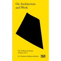 The book cover for On Architecture and Work, featuring a large black abstract shape on a bright yellow background.