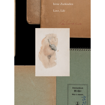 Cover Irène Zurkinden: Love, Life