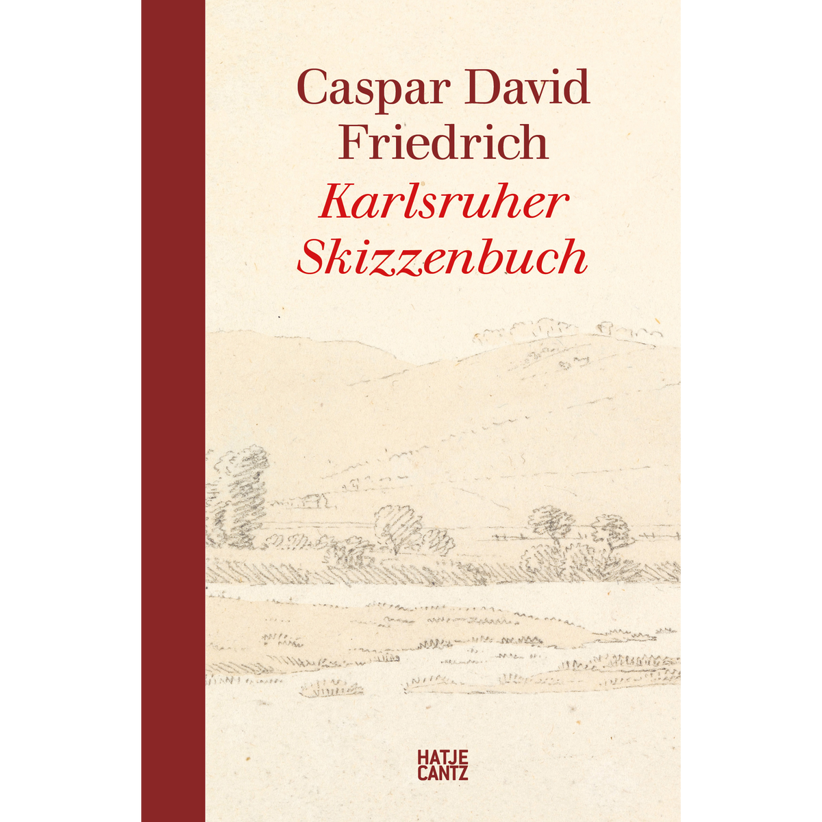 Coverbild Caspar David Friedrich. Karlsruher Skizzenbuch