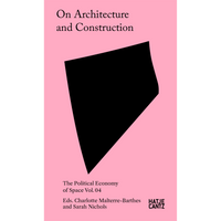 On Architecture and Construction
