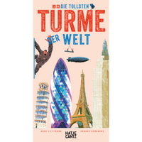 Die tollsten Türme der Welt