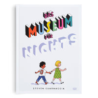 The white cover of the book Das Museum für Nichts by Steven Guarnaccia. The title is written in large, colorful 3D block letters. Below the title, a cartoon illustration shows a young boy with dark skin and a young girl with blonde hair holding hands and walking.