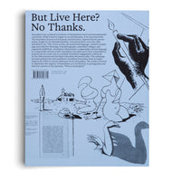 The back cover of a light blue book titled But Live Here? No Thanks. The cover features a black-and-white surrealist illustration of a large, dark hand holding a pen over a landscape. The landscape contains abstract, curvaceous figures, a distant building, and a swan's neck with a human hand attached. A block of text about Surrealism is printed above the drawing.