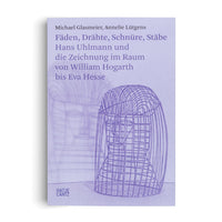 A book cover with a pale lavender design, shown standing against a white background. The cover features German text in purple at the top. The central illustration is a purple line drawing of a wireframe sculpture shaped like a human head and bust. A fainter, shadowy drawing of a face is visible on the wall behind the sculpture. The Hatje Cantz publisher logo is at the bottom left.