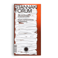 The cover of the publication STANNAKI FORUM, subtitled Art and Research in Conversation and Kunst und Forschung im Gespräch. The design features a textured reddish-orange background with bold black text. The center is dominated by a vertical cascade of layered, white, paper-like strips that obscure fragmented lettering, creating an abstract, deconstructed appearance. A barcode and publisher information are visible at the bottom.