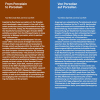 A graphic with two columns of text, English on a brown background on the left, and German on a blue background on the right. Both sections are titled From Porcelain to Porcelain and describe a project by Tuan Mami, Sojin Baik, and Anna-Lisa Reith about the historical relationship between Chinese and Meissen porcelain, focusing on the European style of chinoiserie, cultural appropriation, and stereotypes.
