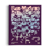 A book with a dark purple cover is shown against a white background. The title, Para-Moderne, is printed vertically in a column with an iridescent foil that shifts from pink to blue. The text appears to melt and distort as it goes down the page. In the bottom left corner, smaller text reads Lebensreformen ab 1900, and the Hatje Cantz logo is in the bottom right.
