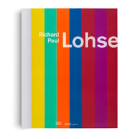 A view of the art book titled Richard Paul Lohse against a white background. The book cover features a design of vertical stripes in a spectrum of colors, including white, yellow, green, orange, blue, red, and magenta. The title is overlaid in a large, white sans-serif font.